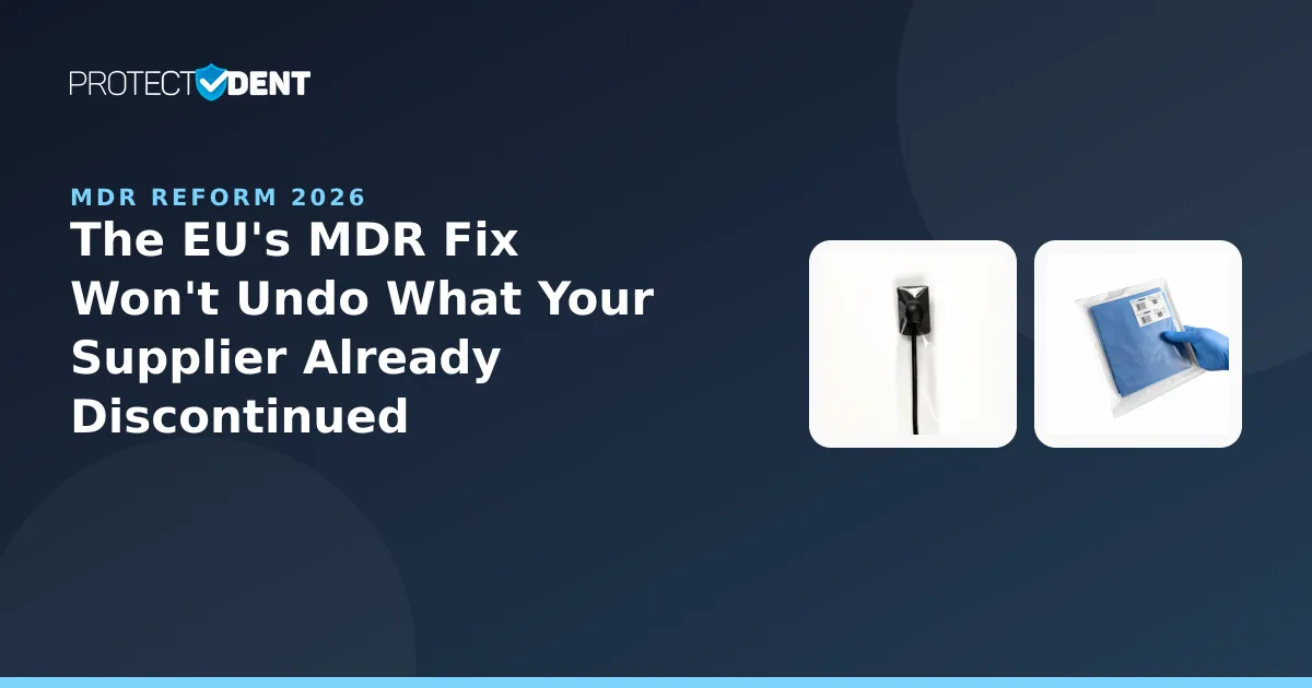 PROTECTDENT banner: EU MDR reform and dental supplier discontinuations