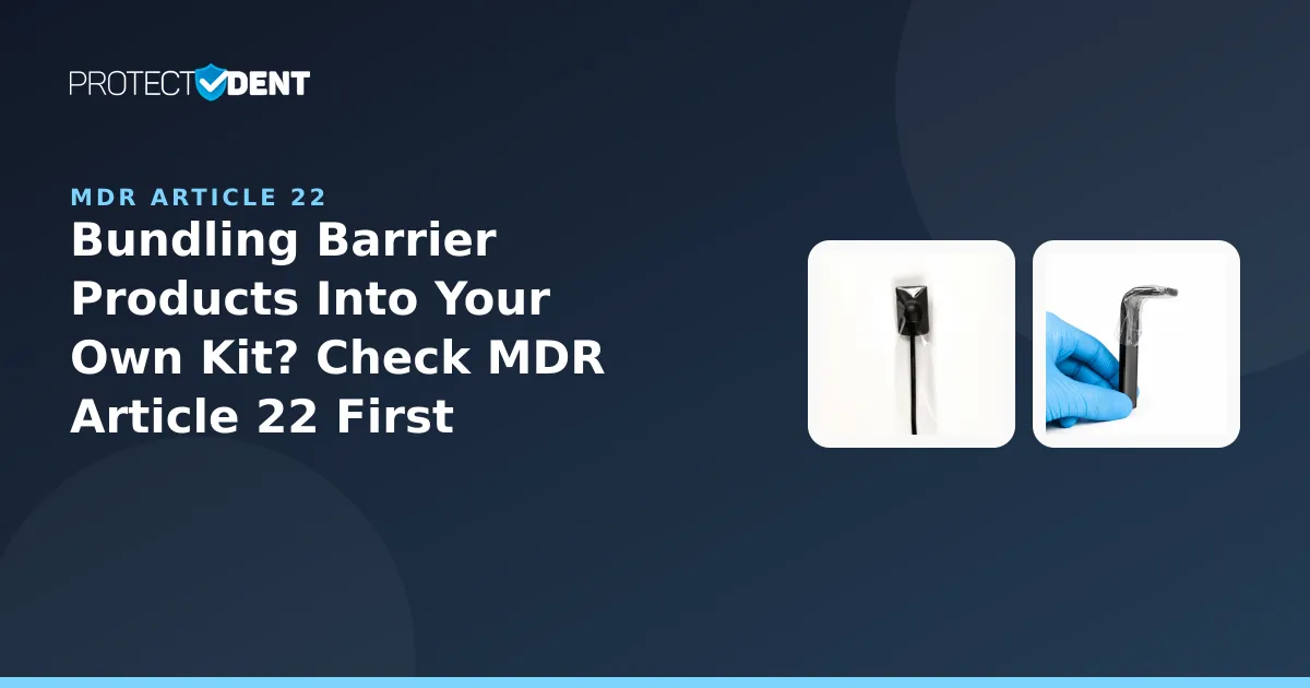 PROTECTDENT banner: MDR Article 22 and dental barrier procedure packs