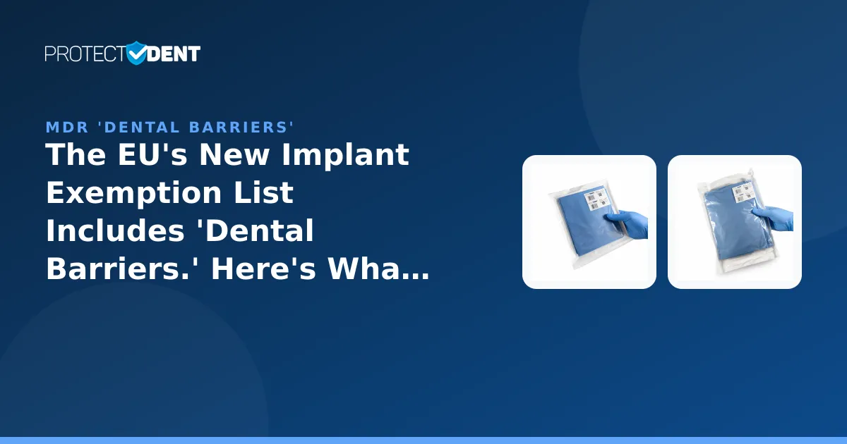 PROTECTDENT banner: EU MDR exemption list and dental barrier membranes