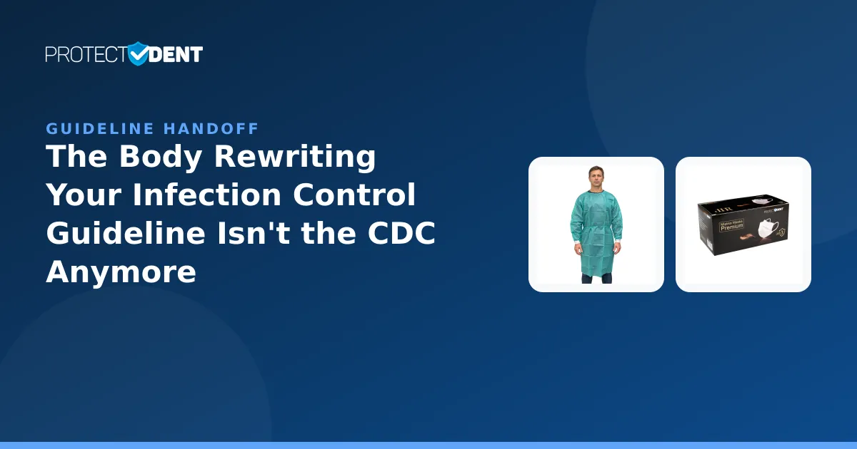 PROTECTDENT banner: who now writes the US dental infection control guideline